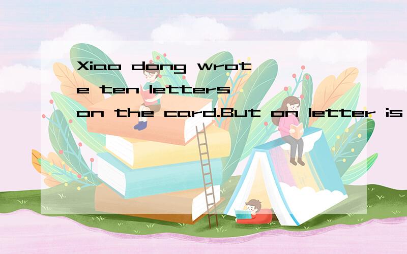 Xiao dong wrote ten letters on the card.But on letter is lost.can you find it for him?O T T F F S S () N TA:N B:E C:T D:S